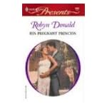 His Pregnant Princess: Royal Weddings (Presents) book cover