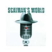 Scatman's World