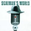 Scatman's World