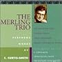 Curtis-Smith: Second Piano Trio; Fantasy Pieces; Sweetgrass Trio; Sextet for Piano and Winds