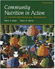 Community Nutrition in Action:  An Entrepreneurial Approach Marie Boyle, Diane H. Morris