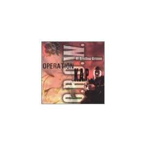 Operation Kap by C.R.O.W. and Crow (Audio Cassette - 1999)