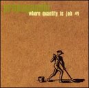 Propagandhi - Where Quantity Is Job, No. 1