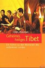 Produkt-Bild: Geheimes, heiliges Tibet. Ein F&uuml;hrer zu den Mysterien des verbotenen Landes