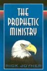 The Prophetic Ministry