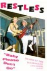 Restless-Baby Please Don't [VHS] [UK Import]
