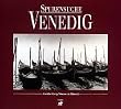 Spurensuche Venedig
