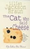 The Cat Who Said Cheese (Jim Qwilleran Feline Whodunnit)
