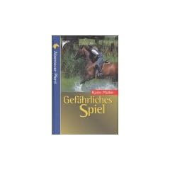 Gef�hrliches Spiel