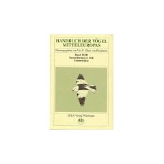 Handbuch der V�gel Mitteleuropas, 14 Bde. in Tl.-Bdn., Reg.-Bd. u. Kompendium, Bd.14, Sturnidae, Emberizidae: Bd. XIV