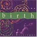 Rediscovering Birth