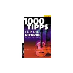 Tausend Tips f�r die Gitarre
