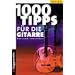 Tausend Tips f�r die Gitarre