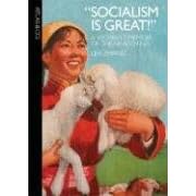 Socialism is Great!: A Worker's Memoir of the New China