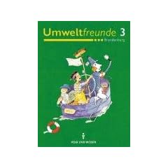 Umweltfreunde - Brandenburg: 3. Schuljahr - Sch�lerbuch: Ein Buch f�r den Sachunterricht in der Grundschule