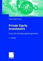 Private Equity Investments: Praxis des Beteiligungsmanagements