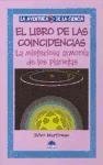 El Libro De Las Coincidencias/ A Little Book of Coincidence: La Misteriosa Armonia De Los Planetas / The Mysterious Harmony of the Planets (La ... / the Adventure of Science) (Spanish Edition)