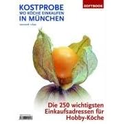 Kostprobe. Wo KÃ¶che einkaufen in MÃ¼nchen