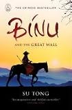 Binu and the Great Wall (Canongate Myths)