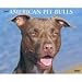Just American Pit Bulls 2009 Wall Calendar