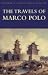The Travels of Marco Polo (Wordsworth Classics of World Literature)