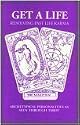 Get a Life: Resolving Past Life Karma (Archetypical Personailities As Seen Through Tarot)