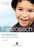 audio junior franz&ouml;sisch - entdecken: Der spannende Franz&ouml;sischkurs f&uuml;r Kinder
