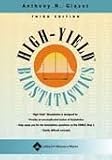 High-YieldTM Biostatistics (High-Yield Series) 3th (third) edition