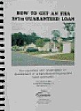 How To Get An FHA Guaranteed Loan For Acquisition and Rehabilitation or Development of a MH Community