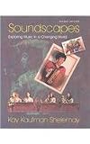 Soundscapes: Exploring Music in a Changing World (Second Edition)