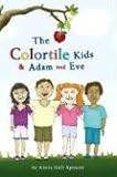 The Colortile Kids and Adam and Eve