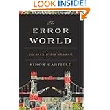 The Error World: An Affair with Stamps by Simon Garfield