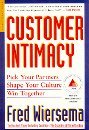Customer Intimacy: Pick Your Partners Shape Your Culture Win Together (1996)