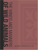 The Minds and Manners of Wild Animals (Large Print Edition): A Book of Personal Observations