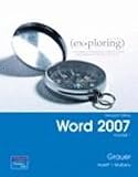 Exploring Microsoft Office Word 2007, Volume 1 with Cd