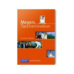 Meyers Taschenlexikon in einem Band: Aktuell, pr�zise und handlich