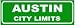 AUSTIN CITY LIMITS novelty highway road sign