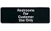 3''x9'' Restaurant Sign, Black, Restroom For Customer 3''x9'' Restaurant Sign, Black, Restroom For Customer