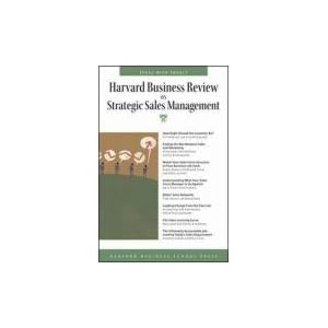Harvard Business Review on Strategic Sales Management (Harvard Business Review Paperback... by Harvard Business School Press
