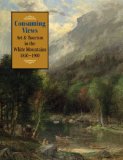Consuming Views Art & Tourism In The White Mountains