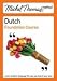 Michel Thomas Method: Dutch Foundation Course