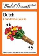 Michel Thomas Method: Dutch Foundation Course