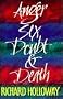 Anger, Sex, Doubt and Death
