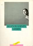 M�nner lernen lieben.. - Stefan Schomann