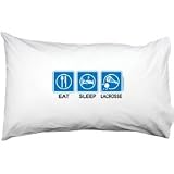 Eat, Sleep, Lacrosse Pillowcase