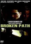 Broken Path [2008] [DVD]