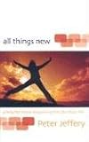 All Things New: A Help for Those Beginning the Christian Life Image of All Things New: A Help for Those Beginning the Christian Life