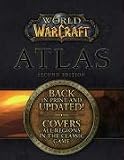 World of Warcraft Atlas, Second Edition (World of Warcraft)