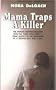 Mama Traps A Killer