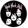 THE NEW YORK DOLLS - White Faces - Button / Pin